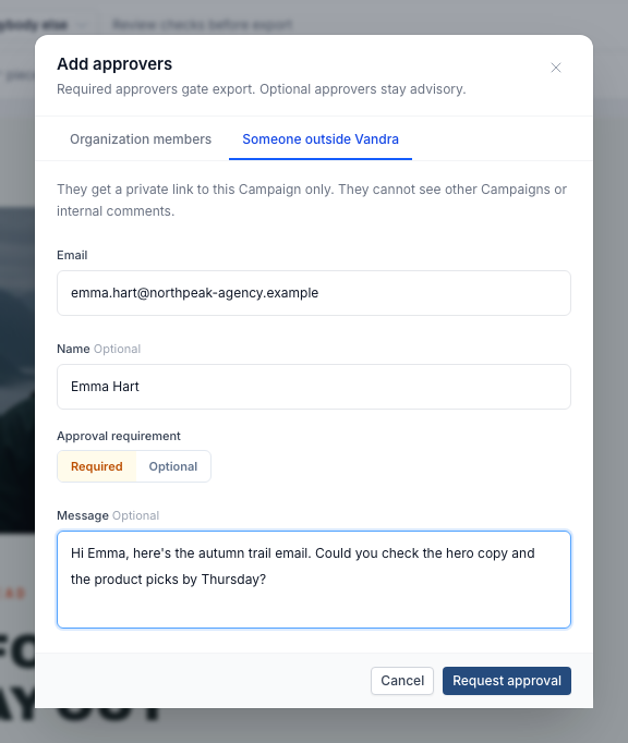 Add approvers dialog on the "Someone outside Vandra" tab, filled in with Emma Hart's email and name, Required selected, and a short note asking her to check the hero copy by Thursday