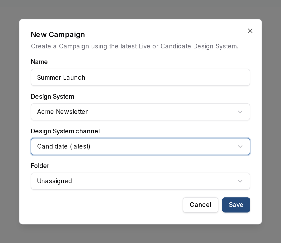 New Campaign dialog with the Design System channel set to Candidate (latest)