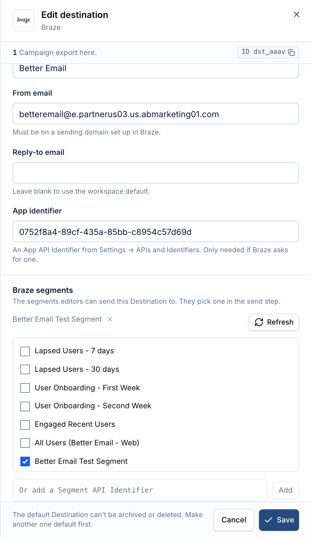 The Edit destination drawer with the sender settings and the Braze segments picker, one segment selected